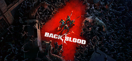 Back 4 Blood Build 15052024-0xdeadcode – Free + CRACKED 2024