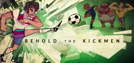 Behold the Kickmen v2012104 – free