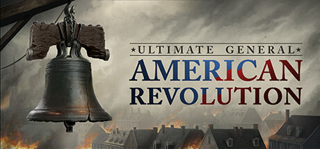 Ultimate General American Revolution Early Access – videogame cracked