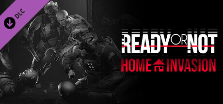 Ready or Not Home Invasion-Repack – Free + CRACKED 2024